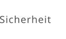 Sicherheit